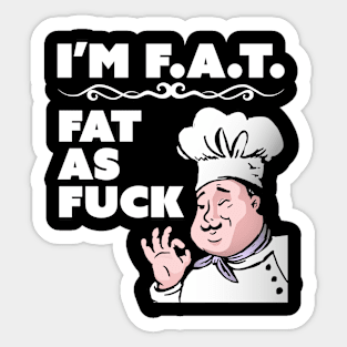 I'm F.A.T. Sticker